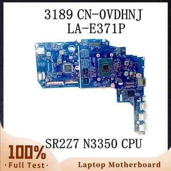 CN-0VDHNJ 0VDHNJ VDHNJ W / SR2Z7 N3350 Материнская плата с процессором Для ноутбука Dell Latitude 3189 Материнская Плата CAV00/CAV10 LA-E371P 100% Протестирована НОРМАЛЬНО
