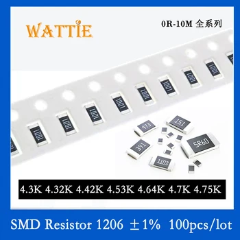 SMD резистор 1206 1% 4.3K 4.32K 4.42K 4.53K 4.64K 4.7K 4.75K 100 шт./лот микросхемные резисторы 1/4 Вт 3.2 мм * 1.6 мм